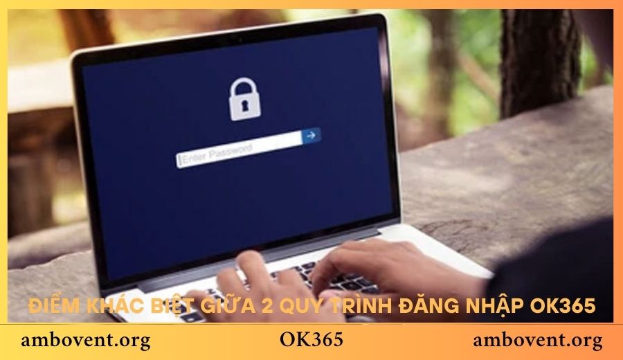 Điểm khác biệt giữa đăng nhập OK365 trên máy tính và di động cơ bản