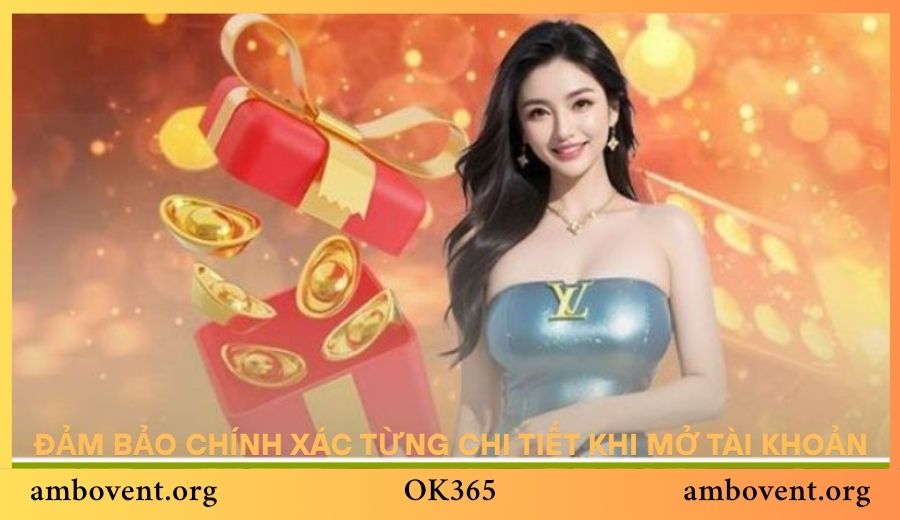 Đảm bảo chính xác từng chi tiết khi mở tài khoản