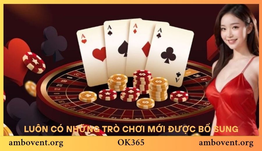Luôn có những trò chơi mới được bổ sung