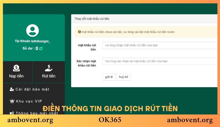 Bước 3: Điền thông tin cần thiết cho giao dịch rút tiền