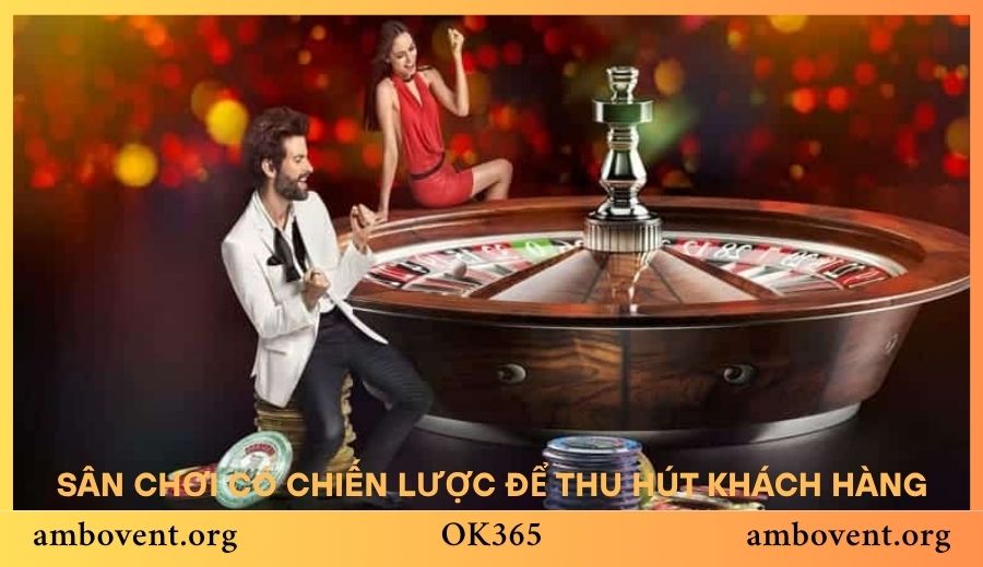 Sân chơi vạch ra các chiến lược để thu hút khách hàng