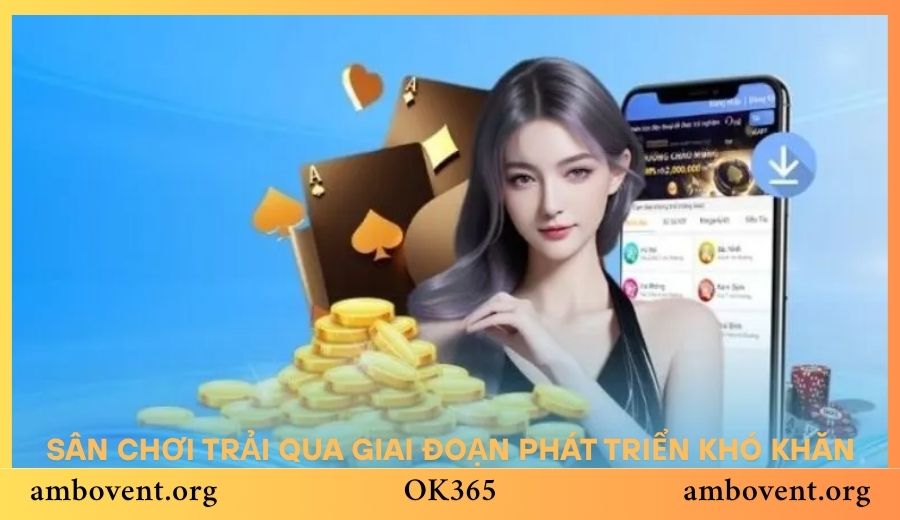 Sân chơi trải qua giai đoạn phát triển khó khăn