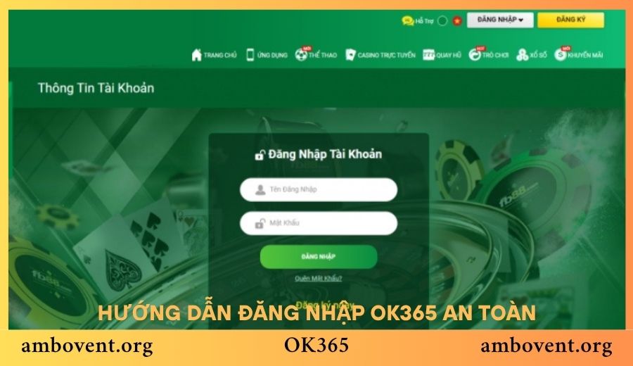 Hướng dẫn cách đăng nhập OK365 an toàn