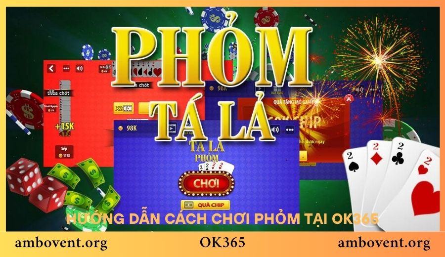 Nắm vững cách chơi Phỏm khi tham gia tại OK365