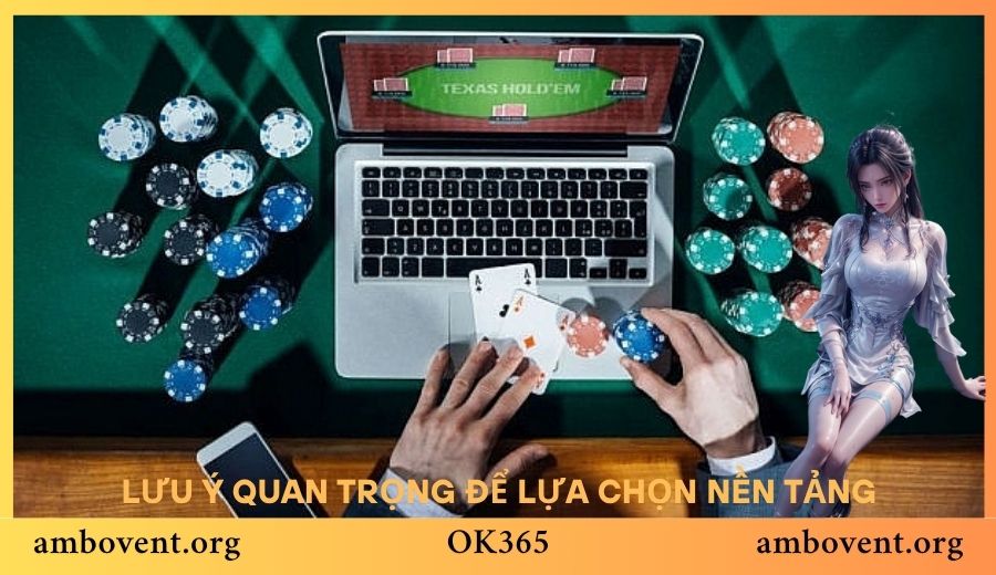 Chú ý khi chọn nền tảng để tránh nhầm lẫn thông tin OK365 lừa đảo