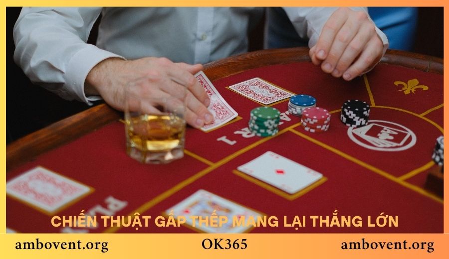 Tăng cược sau khi thua tại OK365 nâng cao hiệu quả