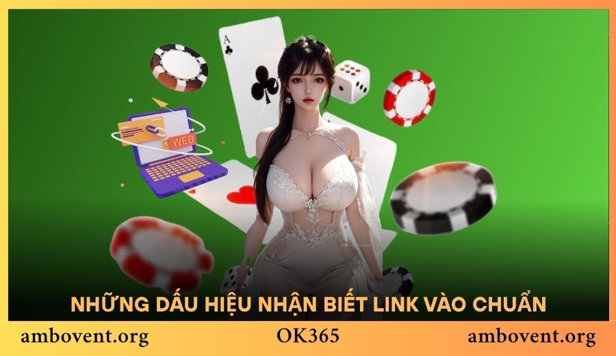 Thuộc lòng những dấu hiệu nhận biết link vào chuẩn